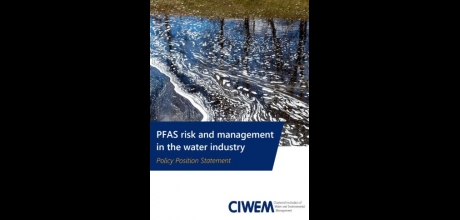 CIWEM issues urgent call for action on to tackle PFAS ‘forever chemicals’ in UK’s water systems