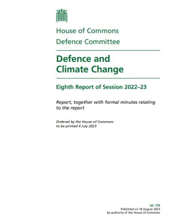 COMMONS DEFENCE COMMITTEE DEFENCE CLIMATE CHANGE REPORT AUG 2023