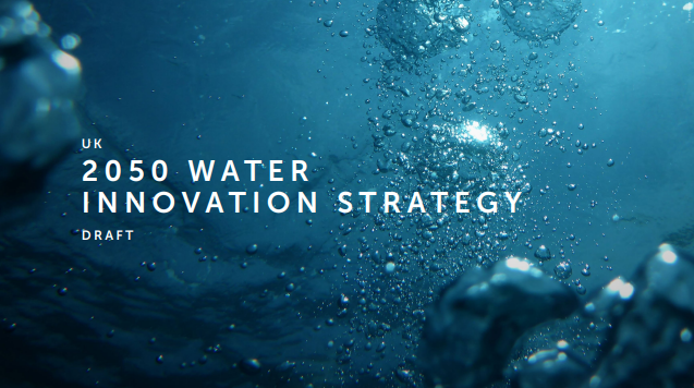 Draft UK 2050 Water Innovation Strategy