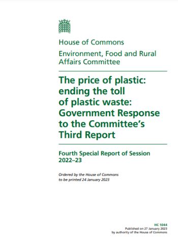 HOUSE OF COMMONS EFRA COMMITTEE PLASTIC WASTE REPORT NOV 2022 - GOVERNMENT RESPONSE 27 JAN 23