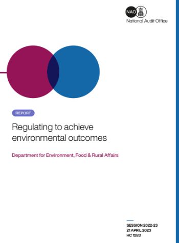 NATIONAL_AUDIT_OFFICE_REPORT_REGULATING_FOR_ENVIRONMENTAL_OUTCOMES_APRIL_2023.jpg