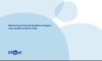 OFWAT_MONITORING_WATER_COMPANY__FINANCIAL_RESILENCE_REPORT_NOV_2021_1.jpg