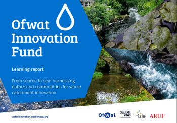 Ofwat Innovation Fund report From source to sea June 2025