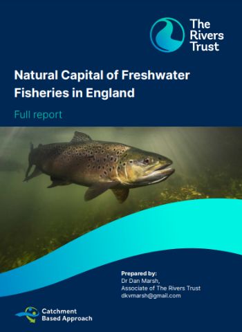 RIVERS TRUST FRESHWATER FISHERIES REPORT