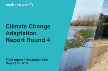 SOUTH EAST WATER 4TH CLIMATE CHANGE ADAPTATION REPORT NOV 24