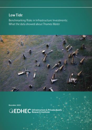 THAMES WATER EDHEC Infrastructure Institute Report Assessing Infra Investment Risk