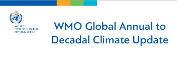 WMO GLOBAL ANNUAL TO DECADAL CLIMATE UPDATE MAY 23
