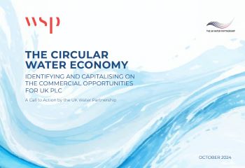 WSP UK WATER PARTNERSHIP CIRCULAR WATER ECONOMY